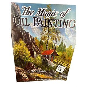 The Magic Of Oil Painting By‎ w. Alexander Published By Walter Foster Book 162